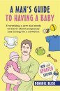A Dad's Guide to Having a Baby