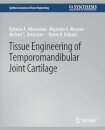 Tissue Engineering of Temporomandibular Joint Cartilage