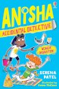 Anisha Accidental Detective: Beach Disaster