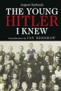 The Young Hitler I Knew