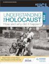 Understanding the Holocaust at KS3: How and why did it happen?