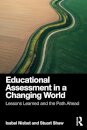 Educational Assessment in a Changing World