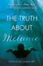 The Truth About Melanie