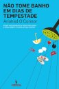 Não Tome Banho Em Dias De Tempestade