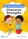 Weaving Well-Being Character Strengths Pupil Book