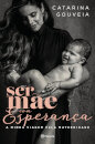 Ser Mãe Com Esperança
