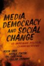 Media, Democracy and Social Change