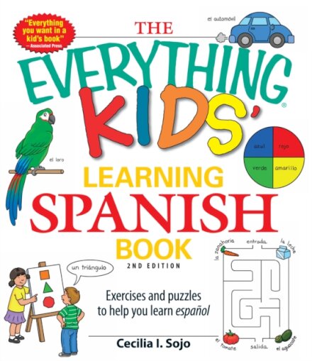 The Everything Kids' Learning Spanish Book