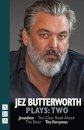 Jez Butterworth Plays: Two
