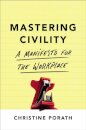 Mastering Civility
