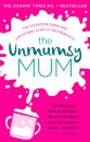 The Unmumsy Mum