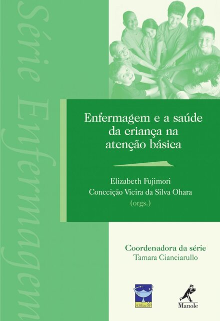 Enfermagem E A Saúde Da Criança Na Atenção Básica