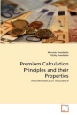 Premium Calculation Principles and their Properties