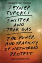 Twitter and Tear Gas
