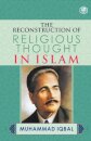 The Reconstruction of Religious Thought in Islam