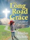 The Long Road to Grace