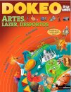 Dokeo-Artes, Laser, Desportos