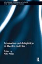 Translation and Adaptation in Theatre and Film