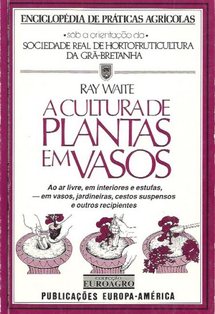 A Cultura de Plantas em Vasos