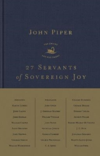 27 Servants of Sovereign Joy