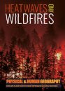 Heatwaves and Wildfires