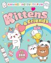 Kittens & Friends: Kawaii Activity Fun (With Over 200 Stickers!)