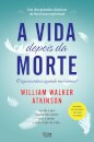 A vida depois da morte