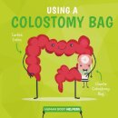 Wearing a Colostomy Bag