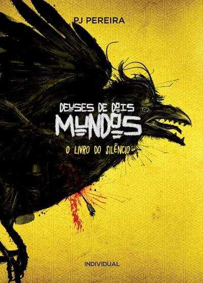 Deuses de Dois Mundos - O Livro do Silêncio