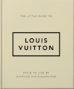 The Little Guide To Louis Vuitton