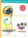 Histórias Nada Tradicionais  Formiguela