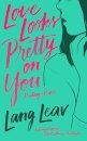 Love Looks Pretty on You