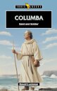 Columba: Saint and Soldier
