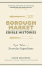 Borough Market: Edible Histories