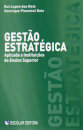 Gestão Estratégica Aplicada a Instituições do Ensino Superior