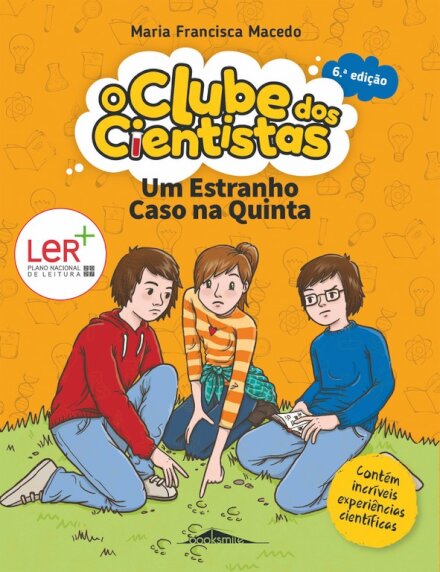 O Clube dos Cientistas 2: Um Estranho Caso na Quinta