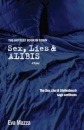 Sex, Lies and Alibis