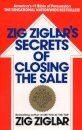Zig Ziglar's Secrets of Closing the Sale