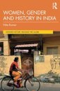 Women, Gender and History in India