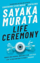 Life Ceremony