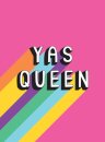 Yas Queen
