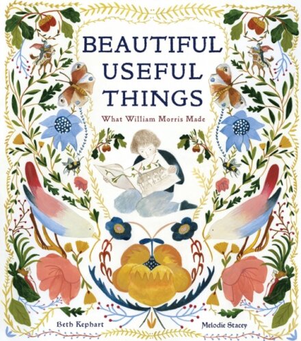 Beautiful Useful Things: What William Morris Made