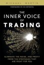 Inner Voice of Trading, The