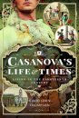 Casanova's Life and Times