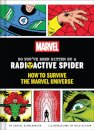 Marvel So You've Been Bitten by a Radioactive Spider