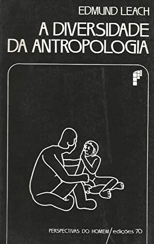 A Diversidade da Antropologia