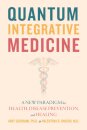 Quantum Integrative Medicine