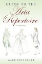 Guide to the Aria Repertoire, Volume II