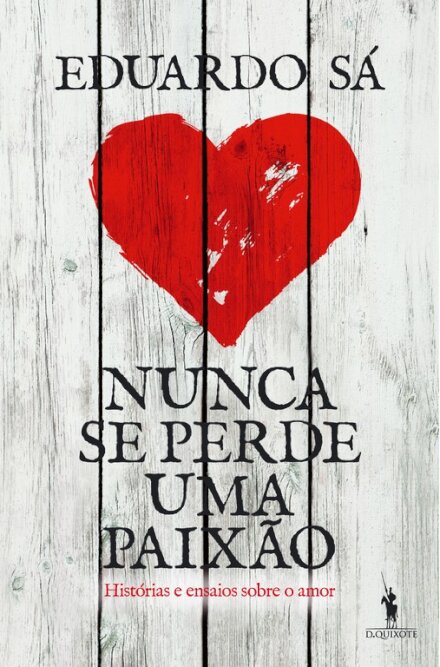 Nunca se Perde uma Paixão