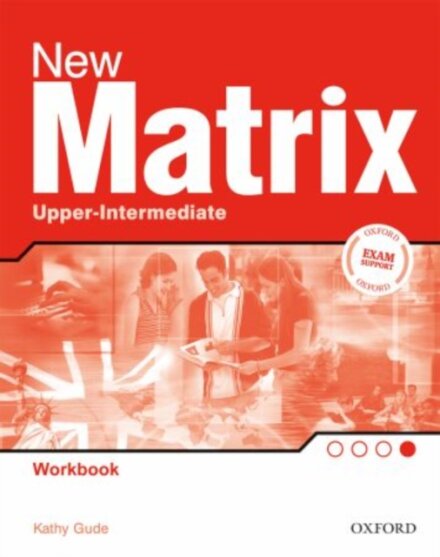 New Matrix Upper-Intermediate: Workbook